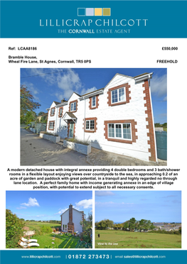 LCAA8186 £550000 Bramble House, Wheal Fire Lane, St Agnes