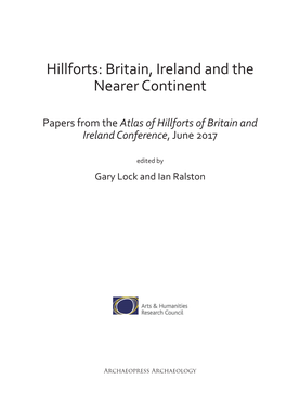 Hillforts: Britain, Ireland and the Nearer Continent