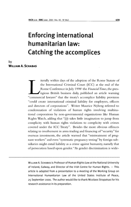 Enforcing International Humanitarian Law: Catching the Accomplices by WILLIAM A