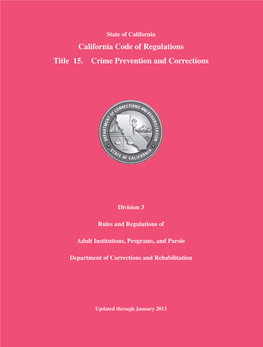 California Code of Regulations Title 15. Crime Prevention and Corrections