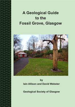 Geological Guide to the Fossil Grove, Glasgow