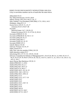 INDEX to DULWICH SOCIETY NEWSLETTERS 1989-2014 a Key to Newsletter Numbers Can Be at Found After the Index Below