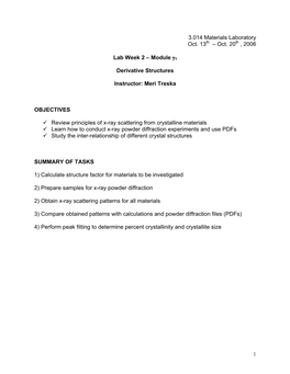 3.014 Materials Laboratory Oct. 13Th – Oct. 20Th , 2006 Lab Week 2 – Module Γ1 Derivative Structures Instructor: Meri Tr
