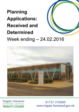 Planning Applications: Received and Determined Week Ending – 24.02.2016