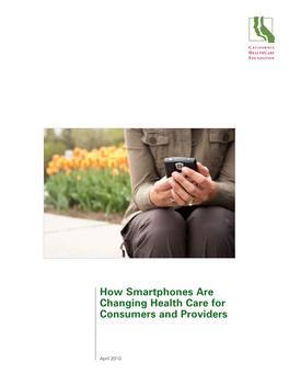 How Smartphones Are Changing Health Care for Consumers and Providers