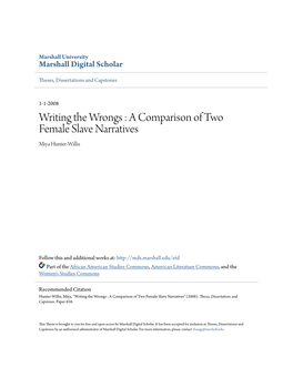 A Comparison of Two Female Slave Narratives Miya Hunter-Willis