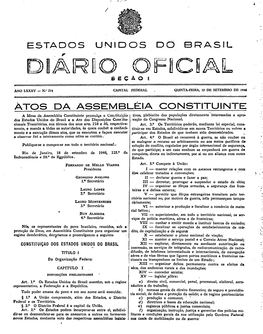 CONSTITUIÇÃO DOS ESTADOS UNIDOS DO BRASIL XII — Explorar, Diretamente Ou Mediante Autcrrização Ou Concessão, Os Serviços De Telégrafos, De Radiocomunicação