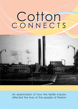 An Examination of How the Textile Industry Affected the Lives of The