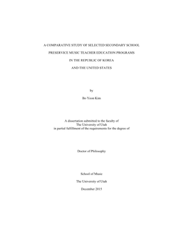 A Comparative Study of Selected Secondary School Preservice Music Teacher Education Programs in the Republic of Korea And