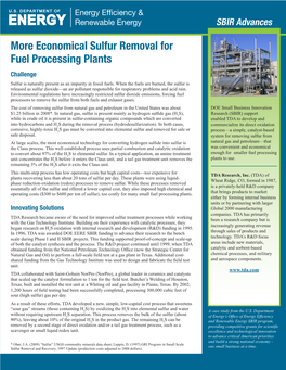 Economical Sulfur Removal for Fuel Processing Plants Challenge Sulfur Is Naturally Present As an Impurity in Fossil Fuels