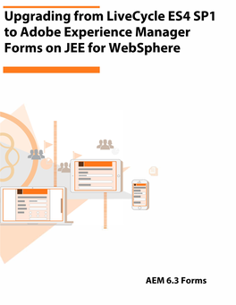 Upgrading from Livecycle ES4 SP1 to Adobe Experience Manager Forms on JEE for Websphere