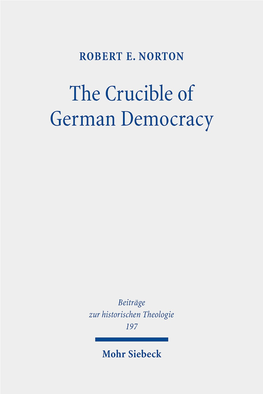 The Crucible of German Democracy