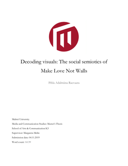 Decoding Visuals: the Social Semiotics of Make Love Not Walls