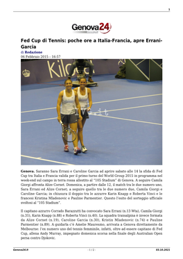 Fed Cup Di Tennis: Poche Ore a Italia-Francia, Apre Errani- Garcia Di Redazione 06 Febbraio 2015 – 16:57