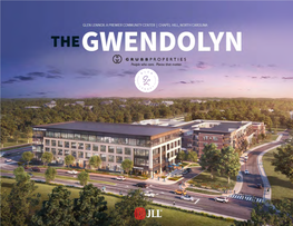 The Gwendolyn (The “Property”) a 4-Story, 109,000 Square Foot Office Building, Located in Chapel Hill, NC