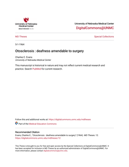 Otosclerosis : Deafness Amendable to Surgery