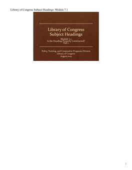 1 Library of Congress Subject Headings: Module 7.1