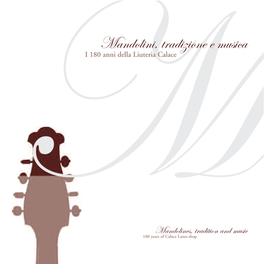 Mmandolini, Tradizione E Musica
