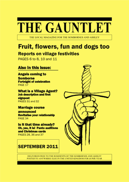 THE GAUNTLET the LOCAL MAGAZINE for the SOMBORNES and ASHLEY Fruit, Flowers, Fun and Dogs Too Reports on Village Festivities PAGES 6 to 8, 10 and 11