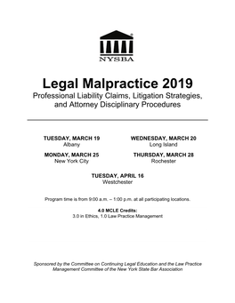 Legal Malpractice 2019 Professional Liability Claims, Litigation Strategies, and Attorney Disciplinary Procedures