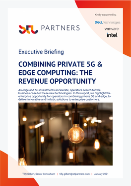 Combining Private 5G & Edge Computing: the Revenue Opportunity