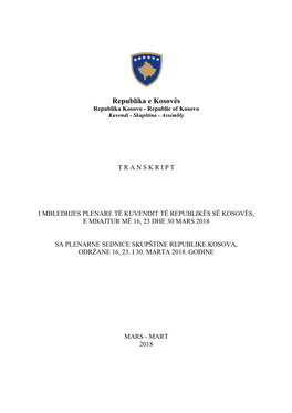 Republika E Kosovës Republika Kosovo - Republic of Kosovo Kuvendi - Skupština - Assembly