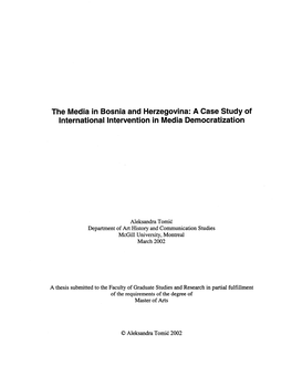 The Media in Bosnia and Herzegovina: a Case Study of International Intervention in Media Democratization