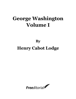 George Washington Volume I