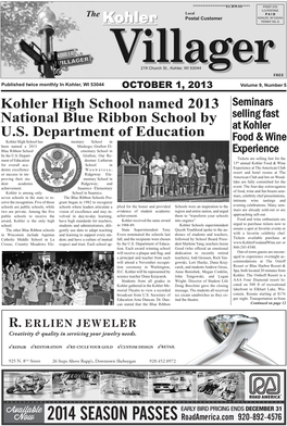 Kohler Kohler High School Has Mentary School in Food & Wine Been Named a 2013 Muskego; Grafton El- Blue Ribbon School Ementary School in Experience by the U.S
