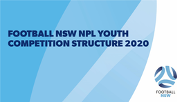 Football Nsw Npl Youth Competition Structure 2020 Npl Youth Two-Phase Model
