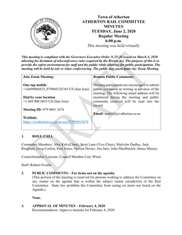 Town of Atherton ATHERTON RAIL COMMITTEE MINUTES TUESDAY, June 2, 2020 Regular Meeting 6:00 P.M