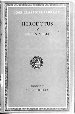 HERODOTUS I I I 1 IV I I BOOKS VIII-IX I I I I L I I I I I I 1 I 1 I L I 1 I 1 I I I I L G Translated by I a D