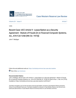 Recent Case: UCC Article 9 - Lease/Option As a Security Agreement - Statute of Frauds [In Re Financial Computer Systems, Inc., 474 F.2D 1258 (9Th Cir