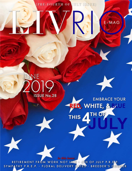 RIOROSES.COM 1 LIVRIO the E-MAGAZINE of RIO ROSES Issue No.28 June 2019 RETIREMENT from WORK, NOT LIFE