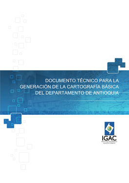 Documento Técnico Para La Generación De La Cartografía Básica Del Departamento De Antioquia