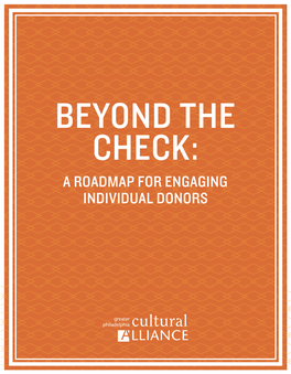 A ROADMAP for ENGAGING INDIVIDUAL DONORS Ndividual Donors Are the Backbone We Are Grateful to the Wyncote Foundation of Philanthropy