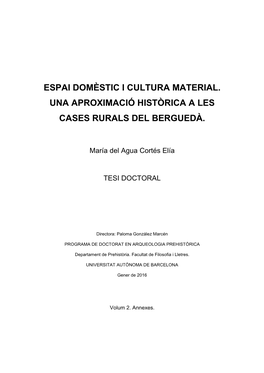 Espai Domèstic I Cultura Material. Una Aproximació Històrica a Les Cases Rurals Del Berguedà