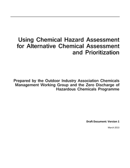 Using Chemical Hazard Assessment for Alternative Chemical Assessment and Prioritization