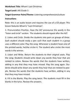 Worksheet Title: Wham! Last Christmas Target Level: JHS Grade 3 Target Grammar Point/Theme: Listening Comprehension/Culture