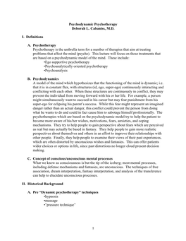 1 Psychodynamic Psychotherapy Deborah L. Cabaniss, M.D. I