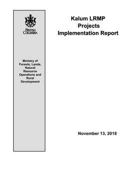 Kalum LRMP Projects Implementation Report