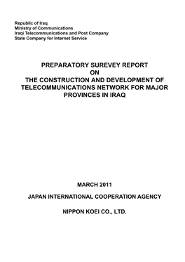 Preparatory Surevey Report on the Construction and Development of Telecommunications Network for Major Provinces in Iraq