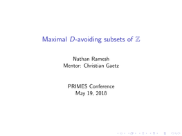 Maximal D-Avoiding Subsets of Z