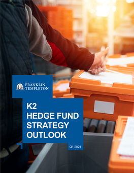 K2 Hedge Fund Strategy Outlook