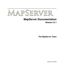 Mapserver Documentation Release 5.2.1