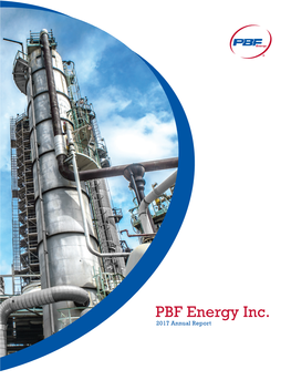 PBF Energy Inc. 2017 Annual Report 2017 At-A-Glance