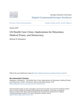 US Health Care Crisis: Implications for Education, Medical Praxis, and Democracy