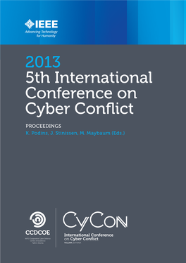 2013 ﻿ 2013 5Th International Conference on Cyber Conflict