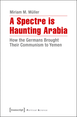 How the Germans Brought Their Communism to Yemen