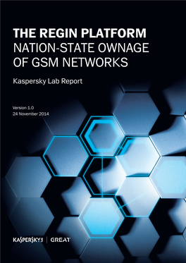 Regin Platform Nation-State Ownage of Gsm Networks